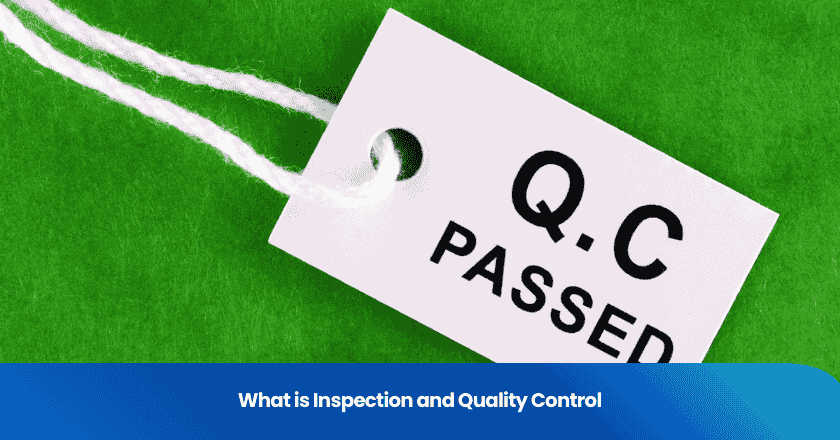 What is Inspection and Quality Control